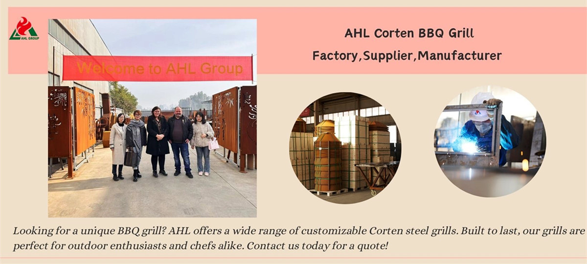 AHL Corten Steel BBQ Grill Factory,Supplier,Manufacturer